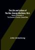 The Life and Letters of the Rev. George Mortimer M.A:  Rector of Thornhill in the Diocese of Toronto Canada West