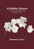 A Noble Queen: A Romance of Indian History | (Volume 3 of 3)