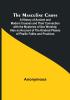 The Masculine Cross:  A History of Ancient and Modern Crosses and Their Connection with the Mysteries of Sex Worship:  Also an Account of the Kindred Phases of Phallic Faiths and Practices