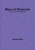 Mary of Plymouth: A Story of the Pilgrim Settlement