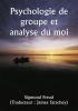 Psychologie de groupe et analyse du moi