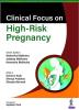 Clinical Focus on High-Risk Pregnancy