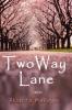 Two Way Lane