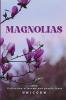 Magnolias