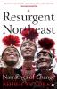 A Resurgent Northeast: Narratives of Change