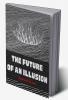 The Future of an Illusion