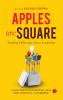 Apples Are Square: Thinking Differently about Leadership