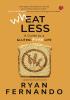 Wh(eat)less: A Guide to a Gluten-Free Life