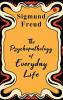 The Psychopathology of Everyday Life