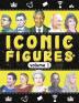 Iconic Figures |Volume 1