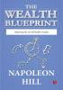 THE WEALTH BLUEPRINT  MASTERING THE ART OF WEALTH CREATION