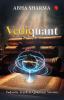 Vediquant: Vedantic Truth in Quantum Science