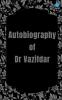 Auto Biography of Dr Vazifdar