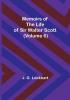 Memoirs of the Life of Sir Walter Scott (Volume 6)