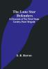 The Lone Star Defenders: A Chronicle of the Third Texas Cavalry Ross' Brigade