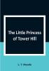 The Little Princess of Tower Hill