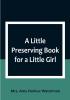 A Little Preserving Book for a Little Girl