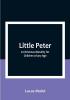 Little Peter: A Christmas Morality for Children of any Age