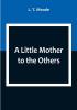 A Little Mother to the Others