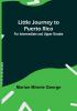 Little Journey to Puerto Rico: For Intermediate and Upper Grades