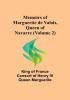 Memoirs of Marguerite de Valois Queen of Navarre (Volume 2)