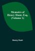 Memoirs of Henry Hunt Esq. (Volume 1)