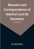 Memoirs and Correspondence of Admiral Lord de Saumarez | (Volume I)