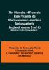 The Memoirs of François René Vicomte de Chateaubriand sometime Ambassador to England. volume 5 (of 6): Mémoires d'outre-tombe volume 5