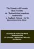 The Memoirs of François René Vicomte de Chateaubriand sometime Ambassador to England Volume 1 (of 6): Mémoires d'outre-tombe volume 1