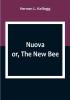 Nuova; or The New Bee