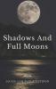 Shadows and Full Moons