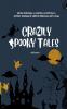 Crazily Spooky Tales