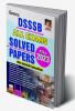 DSSSB ALL SOLVED PAPERS (E) 43 Set- 4616