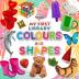 My First Library Colours and Shapes : Early Learning Book for Kids