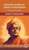 Greatest Works of Swami Vivekananda: An Inspiring Collection (by ITP Press)