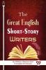 The Great English Short-Story Writers