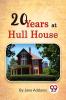 Twenty Years at Hull-House