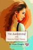 The Awakening And Selected Short Stories