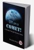 Off On A Comet! A Journey Through Planetary Space