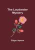 The Loudwater Mystery