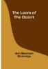 The Loom of the Desert