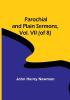 Parochial and Plain Sermons|Vol. VII (of 8)