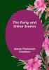 The Party and Other Stories