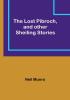 The Lost Pibroch and other Sheiling Stories