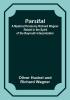 Parsifal; A Mystical Drama by Richard Wagner Retold in the Spirit of the Bayreuth Interpretation