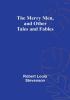 The Merry Men and Other Tales and Fables