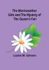 The Merriweather Girls and the Mystery of the Queen's Fan