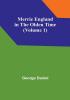 Merrie England in the Olden Time|Volume 1