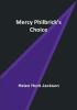 Mercy Philbrick's Choice