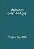 Memories grave and gay